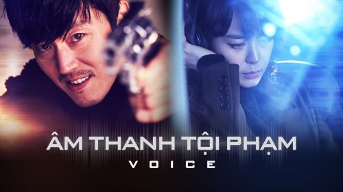 Âm thanh tội phạm 1 - Voice