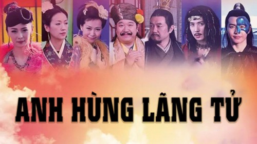 Anh Hùng Lãng Tử - Romantic Heroes Of The Tang Dynasty