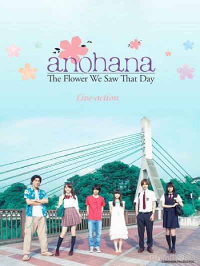 Anohana: Đoá hoa ngày ấy ta cùng ngắm - Anohana: The Flower We Saw That Day