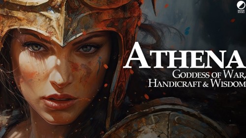 Athena: Nữ thần chiến tranh - Athena: Goddess of War