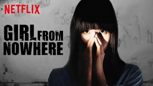 Cô Gái Đến Từ Hư Vô (Phần 1) - Girl From Nowhere (Season 1)