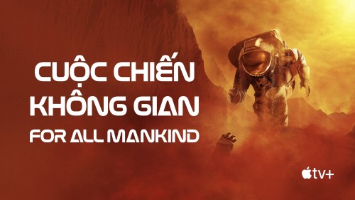 Cuộc Chiến Không Gian (Phần 3) - For All Mankind (Season 3)