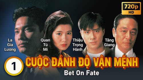 Cuộc Đánh Độ Vận Mệnh cuoc danh do denh menh