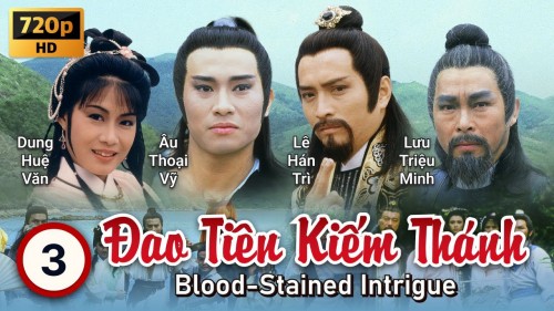 Đao Tiên Kiếm Thánh The Blood Stained Intrigue