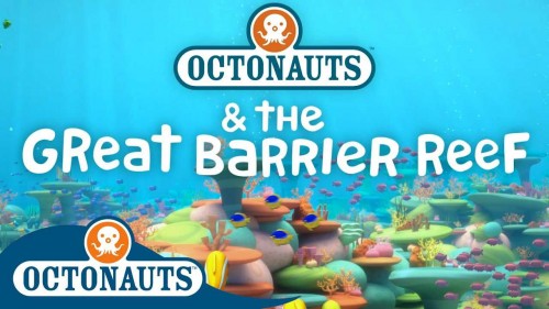 Đội cứu hộ biển khơi: Rạn san hô Great Barrier Octonauts & the Great Barrier Reef