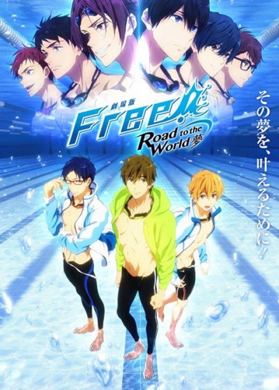 Free! Movie 3: Road to the World - Yume - Free! 3rd Season Movie, Free! Dive to the Future Movie