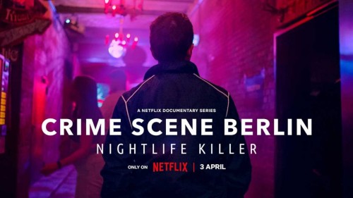 Hiện trường vụ án Berlin: Kẻ sát nhân về đêm Crime Scene Berlin: Nightlife Killer