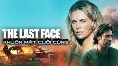 Khuôn Mặt Cuối Cùng The Last Face