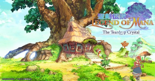 Legend of Mana - The Teardrop Crystal - 聖剣伝説 Legend of Mana -The Teardrop Crystal-