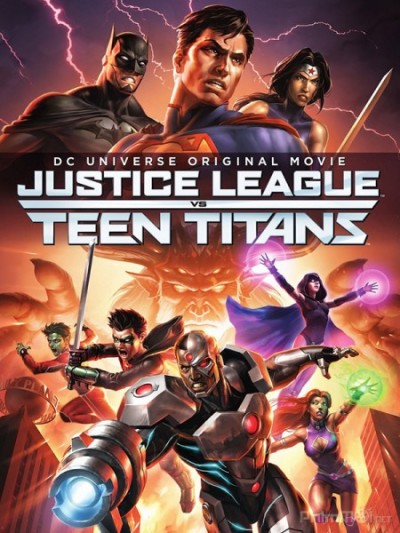 Liên Minh Công Lý Đại Chiến Biệt Đội Titan - Justice League vs. Teen Titans