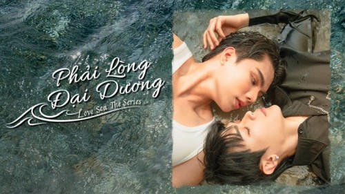 Love Sea: Phải Lòng Đại Dương - Love Sea