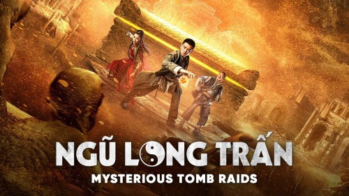 Ngũ Long Trấn Truyền Kỳ - Five Dragon Town Coffin Biography - Mysterious Tomb Raids