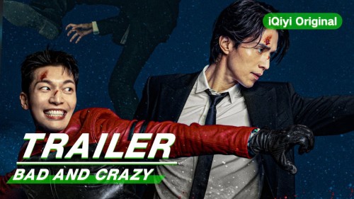 Người Hùng Điên Rồ (Bad and Crazy) - Bad and Crazy