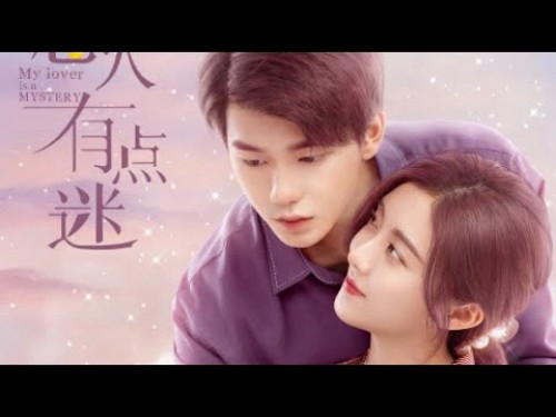 Người Yêu Đầy Mị Lực Của Tôi - My Lover Is a Mystery