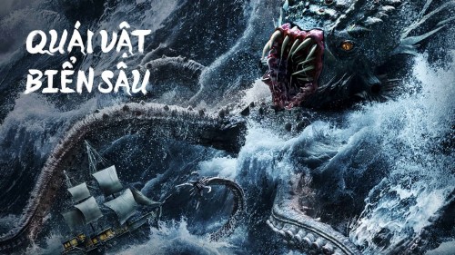 Quái Vật Biển Sâu The Sea Monster