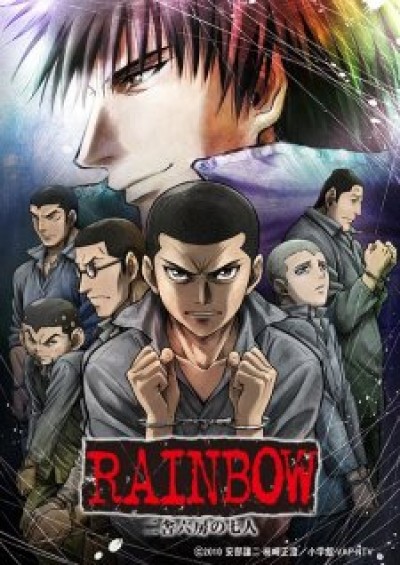 Rainbow: Nisha Rokubou no Shichinin - Rainbow, Rainbow: Criminal Seven of Compound Two Cell Six