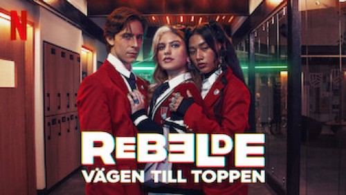 Rebelde: Tuổi Trẻ Nổi Loạn - Rebelde