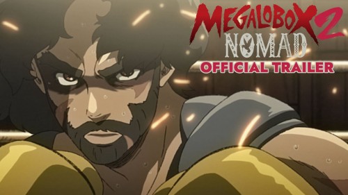 Tay đấm tối thượng Megalo Box Phần 2 Nomad: Megalo Box 2